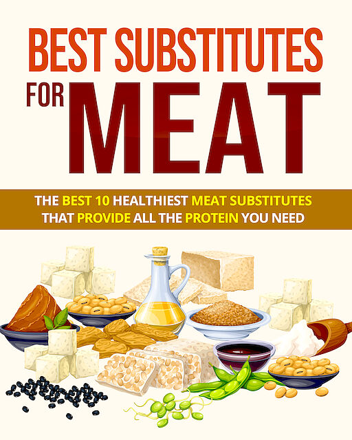 Best Substitutes For Meat