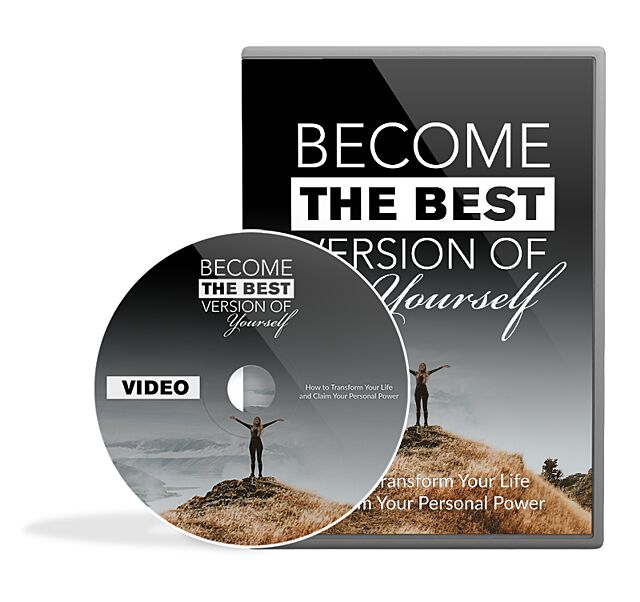 Become The Best Version Of Yourself Video Course