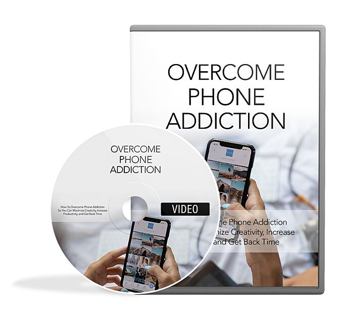 Overcome Phone Addiction Video Upgrade