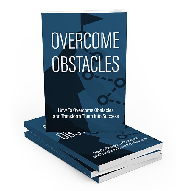 Overcome Obstacles