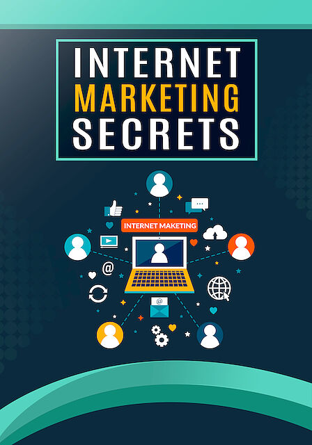 Internet Marketing Secrets