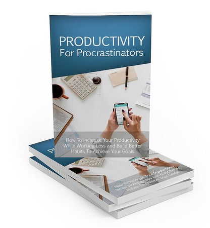 Productivity For Procrastinators