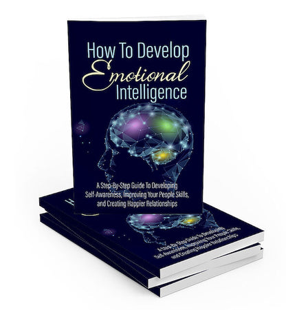 How To Develop Emotional Intelligence