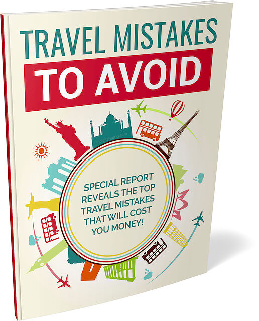 Travel Mistakes To Avoid