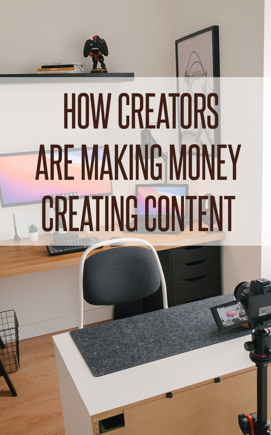 The Creator Economy