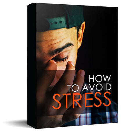 How To Avoid Stress