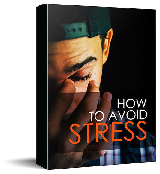 How To Avoid Stress