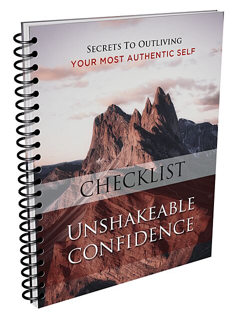 Unshakeable Confidence