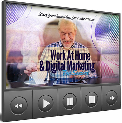 Work At Home & Digital Marketing For Seniors Video Upgrade